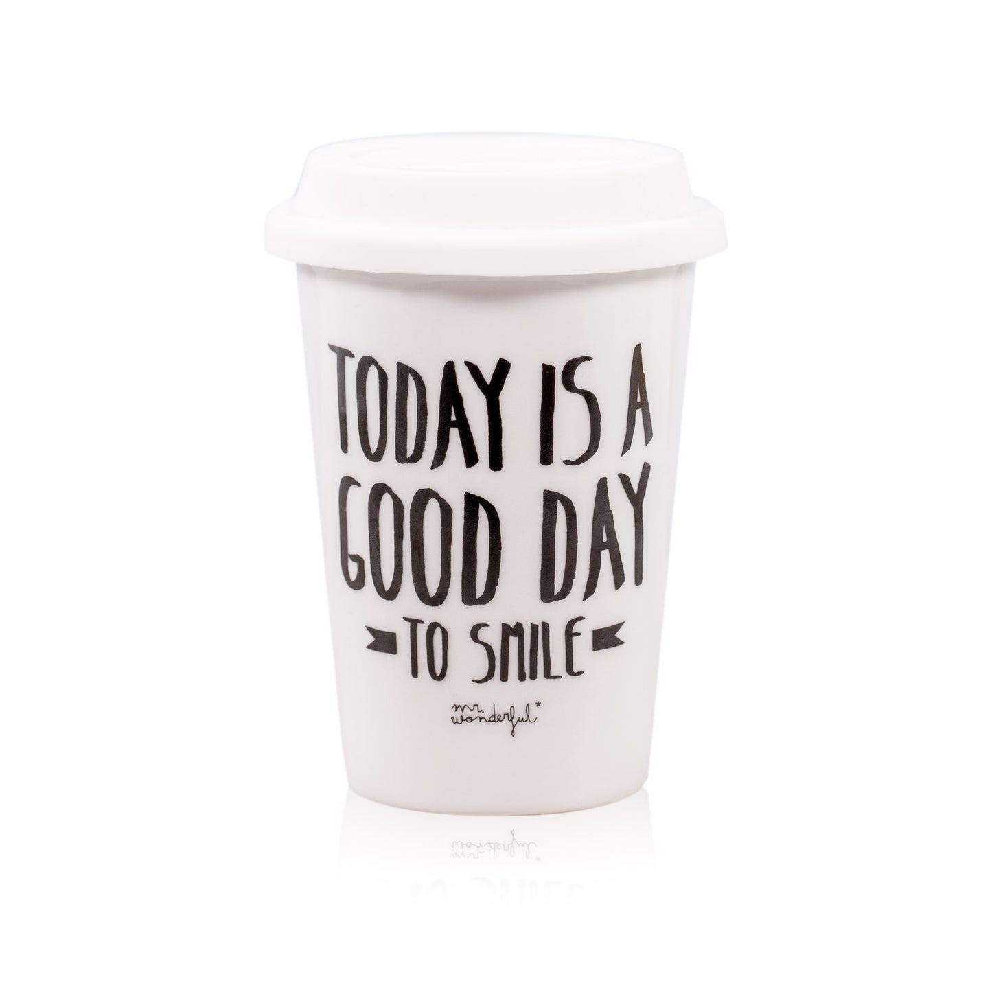 Becher to go "Today is a good day to smile" - Gluecksboutique®
