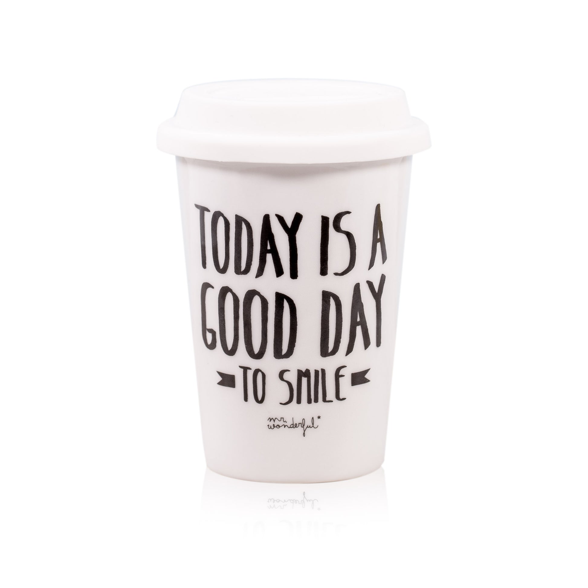 Becher to go "Today is a good day to smile" - Gluecksboutique®